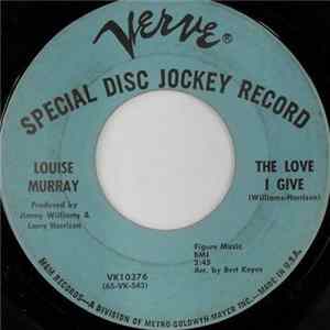 Louise Murray - For Some / The Love I Give FLAC