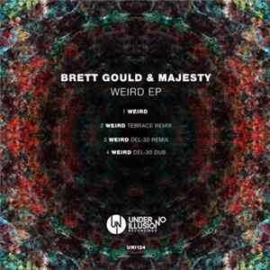 Brett Gould & Majesty - Weird EP FLAC
