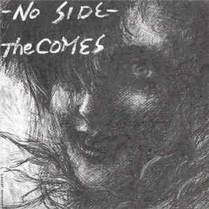 The Comes - No Side FLAC