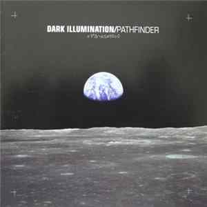 Dark Illumination - Pathfinder FLAC