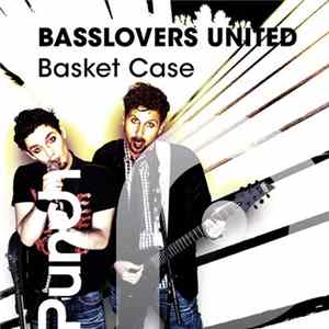 Basslovers United - Basket Case FLAC