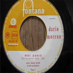 Dario Moreno Avec André Kerr Et Son Orchestre - Moi Dario / Puisque L'on S'aimera Toujours FLAC
