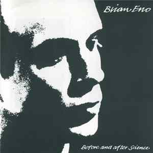 Brian Eno - Before And After Science FLAC