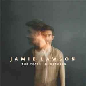 Jamie Lawson - The Year In Between FLAC