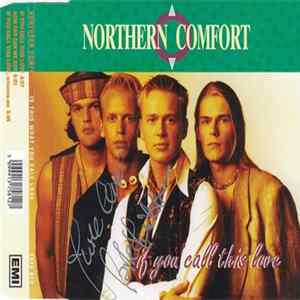 Northern Comfort - If You Call This Love FLAC