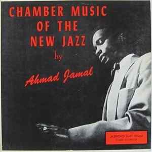 Ahmad Jamal - Chamber Music Of The New Jazz FLAC
