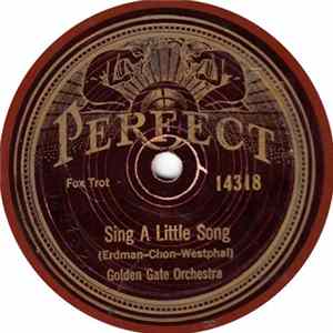 Golden Gate Orchestra - Sing A Little Song / Too Tired FLAC