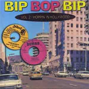 Various - Bip Bop Bip Vol.2 / Hoppin' In Hollywood FLAC