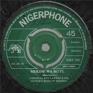 Cardinal Rex Lawson & His Mayor's Band Of Nigeria - Mekine Wa Bo Te FLAC