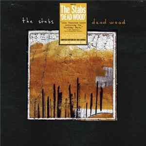 The Stabs - Dead Wood FLAC