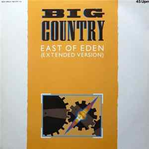 Big Country - East Of Eden (Extended Version) FLAC