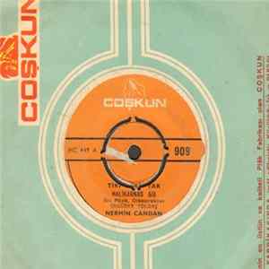 Nermin Candan, Halikarnas 6/8 - Tiki Tiki Tak / Mutsuzların Şarkısı (Turgut Oksay ile) FLAC