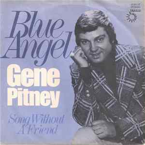 Gene Pitney - Blue Angel / Song Without A Friend FLAC