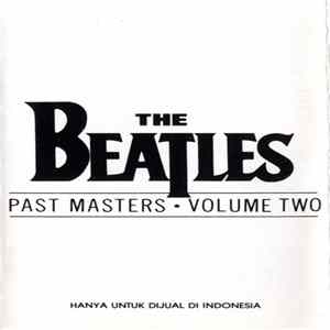 The Beatles - Past Masters • Volume Two FLAC