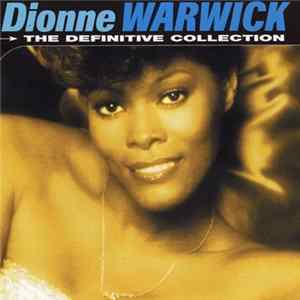 Dionne Warwick - The Definitive Collection FLAC