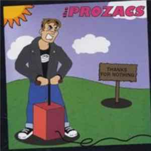 The Prozacs - Thanks For Nothing FLAC