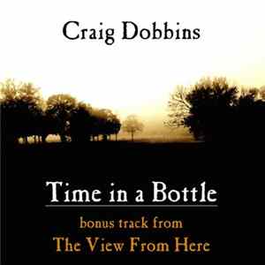 Craig Dobbins - Time In A Bottle FLAC