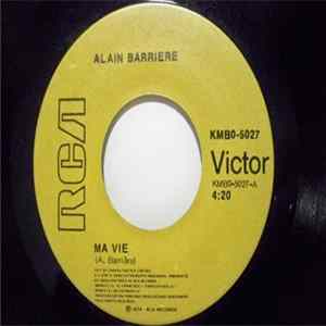 Alain Barrière - Ma Vie / Elle Etait Si Jolie FLAC
