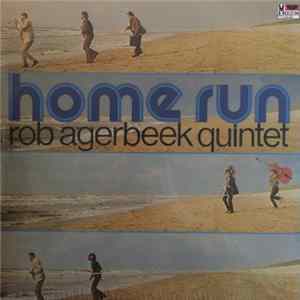 Rob Agerbeek Quintet - Home Run FLAC