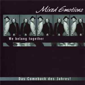 Mixed Emotions - We Belong Together FLAC