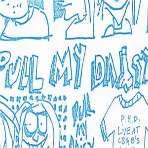 Pull My Daisy - P. M. D. Live At CBGB's Vol. I Fan Club Edition FLAC