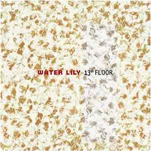 Water Lily - 13Th Floor FLAC
