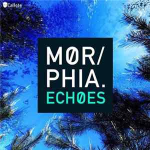 Morphia (MSR) - Echoes FLAC