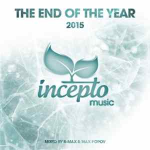 B-Max / Max Popov - The End Of The Year: 2015 FLAC