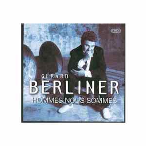 Gérard Berliner - Hommes Nous Sommes FLAC