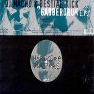 DJ Macho & Bestial Kick - Gabberdrum E.P. FLAC