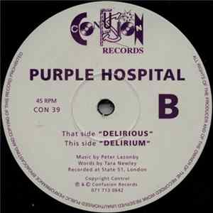 Purple Hospital - Delirious / Delirium FLAC