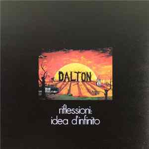 Dalton - Riflessioni: Idea D'Infinito FLAC