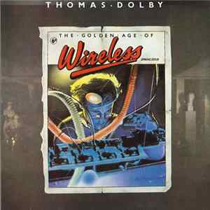 Thomas Dolby - The Golden Age Of Wireless FLAC