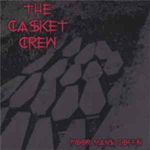 The Casket Crew - Poor Mans Coffin FLAC