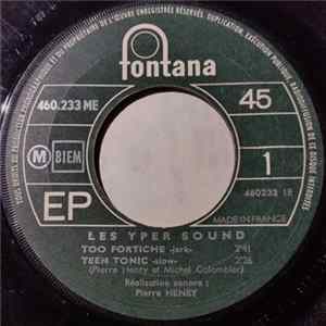 Les Yper-Sound - Too Fortiche / Psyché Rock / Teen Tonic / Jericho Jerk FLAC