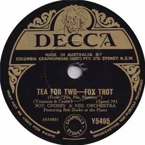 Bob Crosby And His Orchestra - Tea For Two / Royal Garden Blues FLAC