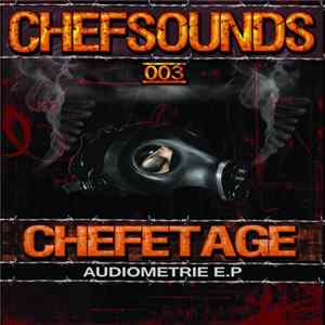 Chefetage★Techno - Audiometrie E.P FLAC