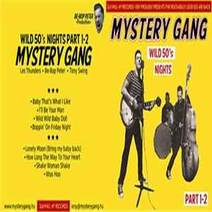 Mystery Gang - Wild 50's Nights Part 1-2 FLAC