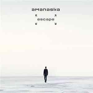 Amanaska - Escape FLAC
