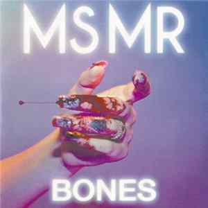 MS MR - Bones FLAC