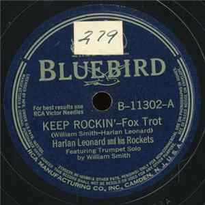 Harlan Leonard And His Rockets - Keep Rockin' / Dig It FLAC