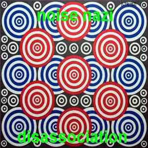 Noise Nazi - Disassociation FLAC
