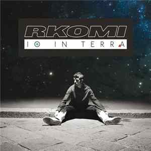 Rkomi - Io In Terra FLAC