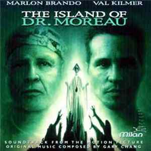Gary Chang - The Island Of Dr. Moreau (Soundtrack From The Motion Picture) FLAC