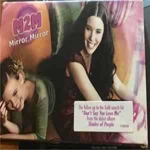 M2M - Mirror Mirror / Don't Say You Love Me FLAC