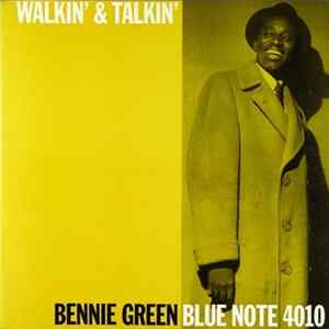 Bennie Green - Walkin' And Talkin' FLAC