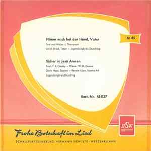 Various - Nimm Mich Bei Der Hand, Vater / Sicher In Jesu Armen FLAC