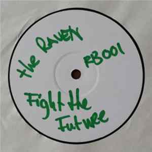The Raven - Fight The Future FLAC
