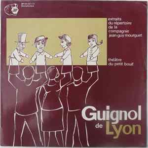 Compagnie Jean-Guy Mourguet - Guignol De Lyon FLAC