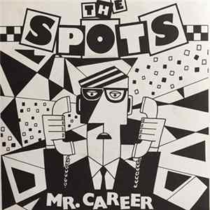 The Spots - Mr. Career FLAC